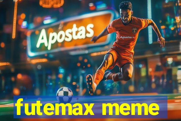 futemax meme